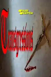 Transgressions 2021 WEB-HD Hindi (Voice Over) Dual Audio 720p poster | Bolly4u Official