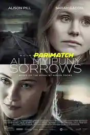 All My Puny Sorrows 2021 WEB-HD 750MB Tamil (Voice Over) Dual Audio 720p poster | Bolly4u Official