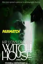 H P Lovecrafts Witch House 2022 WEB-HD Telugu (Voice Over) Dual Audio 720p poster | Bolly4u Official