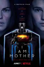 I Am Mother 2019 WEB-DL 350MB English 480p ESub poster | Bolly4u Official