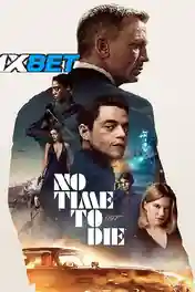 No Time To Die 2021 WEB-DL 1.2GB Hindi Clean Dual Audio 720p poster | Bolly4u Official