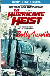 The Hurricane Heist 2018 BRRip 350Mb Hindi Dual Audio 480p ESub poster | Bolly4u Official