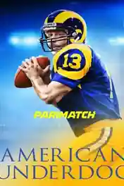 American Underdog 2021 WEB-HD 1GB Hindi (Voice Over) Dual Audio 720p poster | Bolly4u Official