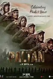Paltan 2018 HDRip 400Mb Full Hindi Movie Download 480p poster | Bolly4u Official