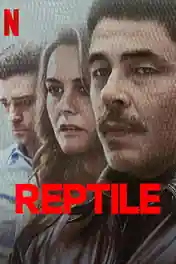 Reptile 2023 WEB-DL Hindi Dual Audio ORG Full Movie Download 1080p | 720p | 480p poster | Bolly4u Official