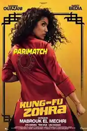 Kung Fu Zohra 2021 HDCAM 850MB Hindi (Voice Over) Dual Audio 720p poster | Bolly4u Official