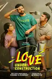 Love Under Construction 2025 WEB-DL Hindi S01 Complete Download 720p | 480p poster | Bolly4u Official