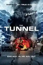The Tunnel 2019 BluRay 1GB Hindi Dual Audio ORG 720p poster | Bolly4u Official