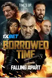 Borrowed Time III 2022 WEB-HD Bengali (Voice Over) Dual Audio 720p poster | Bolly4u Official