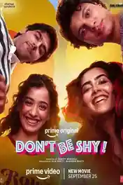 Dont Be Shy 2026 WEB-DL Hindi Full Movie Download 1080p | 720p | 480p poster | Bolly4u Official