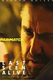 Last Seen Alive 2022 WEB-HD 750MB Bengali (Voice Over) Dual Audio 720p poster | Bolly4u Official