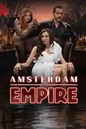 Amsterdam Empire 2025 WEB-DL Hindi Dual Audio ORG S01 Complete Download 720p | 480p poster | Bolly4u Official