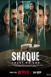 Shaque Trust No One 2026 WEB-DL Hindi S01 Complete Download 720p | 480p poster | Bolly4u Official