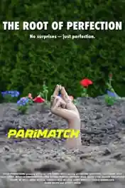 The Root of Perfection 2022 WEB-Rip Hindi (Voice Over) Dual Audio 720p poster | Bolly4u Official