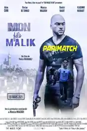 Mon fils Malik 2022 HDCAM 1.2GB Bengali (Voice Over) Dual Audio 720p poster | Bolly4u Official