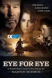 Eye for Eye 2022 WEB-HD Bengali (Voice Over) Dual Audio 720p poster | Bolly4u Official
