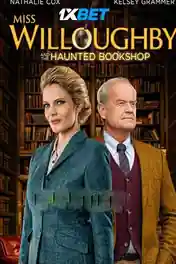 Miss Willoughby and the Haunted Bookshop 2021 WEB-HD 900MB Telugu (Voice Over) Dual Audio 720p poster | Bolly4u Official