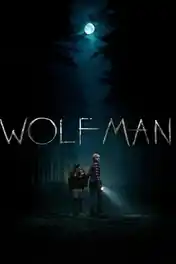 Wolf Man 2025 WEB-DL Hindi Dual Audio ORG Full Movie Download 1080p | 720p | 480p poster | Bolly4u Official