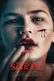 Boarding School 2018 HDRip 900Mb Full English Movie Download 720p poster | Bolly4u Official