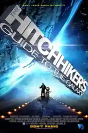 The Hitchhiker’s Guide to the Galaxy 2005 BRRip Hindi Dual Audio Full Movie Download 720p | 480p poster | Bolly4u Official