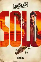Solo A Star Wars Story 2018 HDCAM 700MB English x264 poster | Bolly4u Official