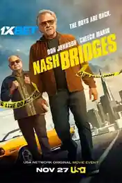 Nash Bridges 2021 WEB-HD 950MB Tamil (Voice Over) Dual Audio 720p poster | Bolly4u Official