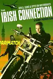The Irish Connection 2022 WEB-Rip Hindi (Voice Over) Dual Audio 720p poster | Bolly4u Official