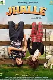 Jhalle 2019 WEB-DL 900Mb Punjabi Movie Download 720p poster | Bolly4u Official