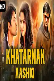 Khatarnaak Aashiq 2019 HDRip 300Mb Hindi Dubbed 480p poster | Bolly4u Official