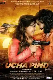 Ucha Pind 2021 WEB-DL 1GB Punjabi Movie Download 720p poster | Bolly4u Official