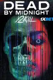 Dead by Midnight Y2Kill 2022 WEB-HD Telugu (Voice Over) Dual Audio 720p poster | Bolly4u Official