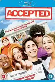 Accepted 2006 BluRay 900MB Hindi Dual Audio 720p poster | Bolly4u Official