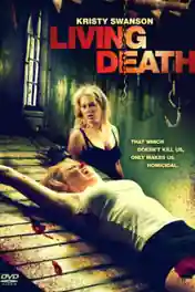 Living Death 2006 DVDRip 300Mb UNRATED Hindi Dual Audio 480p poster | Bolly4u Official