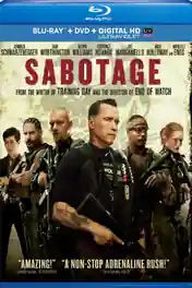 Sabotage 2014 BluRay 350MB Hindi Dual Audio 480p poster | Bolly4u Official