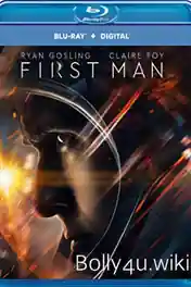 First Man 2018 BRRip 999Mb English 720p ESub poster | Bolly4u Official