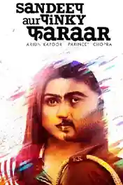 Sandeep Aur Pinky Faraar 2021 WEB-DL 950Mb Hindi Movie Download 720p poster | Bolly4u Official