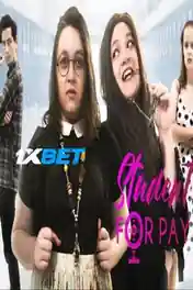 Student for Pay 2020 WEB-HD 750MB Hindi (Voice Over) Dual Audio 720p poster | Bolly4u Official