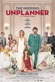 The Wedding Unplanner 2022 WEB-DL Hindi Dual Audio ORG Full Movie Download 1080p | 720p | 480p poster | Bolly4u Official