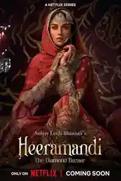 Heeramandi The Diamond Bazaar 2024 WEB-DL Hindi S01 Complete Download 720p | 480p poster | Bolly4u Official