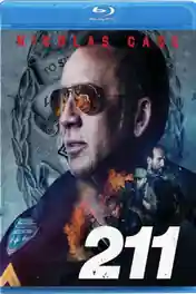 211 (2018) BRRip 800MB Full English Movie Download 720p ESub poster | Bolly4u Official