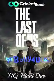 The Last of Us 2023 WEB-DL Hindi HQ Dubbed S01 Complete Download 720p poster | Bolly4u Official