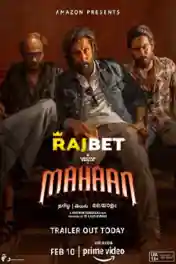 Mahaan 2022 WEB-DL Hindi HQ Dub Dual Audio Download 720p | 480p poster | Bolly4u Official