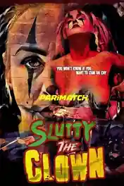 Slutty the Clown 2021 WEB-HD 750MB Hindi (Voice Over) Dual Audio 720p poster | Bolly4u Official