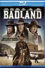 Badland 2019 BluRay Hindi Dual Audio Full Movie Download 720p | 480p poster | Bolly4u Official