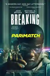 Breaking 2022 WEB-DL  Bengali (Voice Over) Dual Audio 720p poster | Bolly4u Official