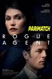 Rogue Agent 2022 WEB-Rip Bengali (Voice Over) Dual Audio 720p poster | Bolly4u Official