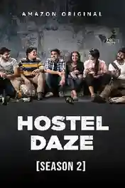 Hostel Daze 2021 WEB-DL 900MB Hindi S02 Download 720p poster | Bolly4u Official