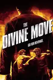 The Divine Move 2014 BluRay Hindi Dual Audio ORG Full Movie Download 1080p | 720p | 480p poster | Bolly4u Official
