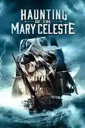 Haunting of The Mary Celeste 2020 WEB-DL Hindi Dual Audio Full Movie Download 720p | 480p poster | Bolly4u Official
