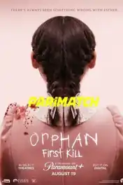Orphan First Kill 2022 WEB-Rip Tamil (Voice Over) Dual Audio 720p poster | Bolly4u Official